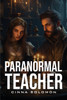Paranormal Teacher