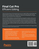 Final Cut Pro Efficient Editing