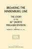 BREAKING THE HINDENBURG LINE, The Story of the 46th (North Midland) Division