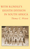 With Rundle's Eighth Division in South Africa 1900-1902
