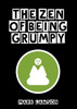 The Zen of Being Grumpy