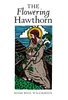 The Flowering Hawthorn