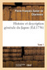 Histoire et description générale du Japon. Tome 1