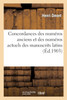 Concordances des numéros anciens et des numéros actuels des manuscrits latins de la Bibliothèque
