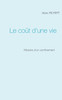 Le coût d'une vie