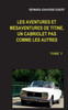 Les aventures et mésaventures de Titine, un cabriolet pas comme les autres