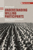 Understanding Willing Participants, Volume 2