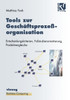 Tools zur Geschäftsprozeßorganisation