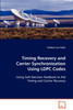 Timing Recovery and Carrier Synchronization Using LDPC Codes