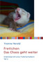 Frettchen - Das Chaos geht weiter