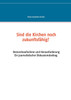 Sind die Kirchen noch zukunftsfähig?