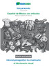 BABADADA black-and-white, Ikinyarwanda - Español de México con articulos, inkoranyamagambo mu mashusho - el diccionario visual