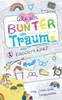Wie ein bunter Traum