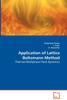Application of Lattice Boltzmann Method - Thermal Multiphase Fluid Dynamics