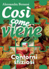 Così come viene - CONTORNI SFIZIOSI