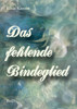 Das fehlende Bindeglied