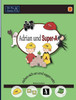 Adrian und Super-A ziehen sich an und sagen nein