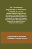 The Chronicles of Enguerrand de Monstrelet, (Volume IV) [of 13]; Containing an account of the cruel civil wars between the houses of Orleans and Burgundy, of the possession of Paris and Normandy by the English, their expulsion thence, and of other m