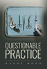 Questionable Practice