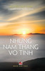 Những Năm Tháng Vô Tình (hardcover - color)