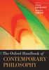 The Oxford Handbook of Contemporary Philosophy