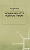 Women in Platos Political Theory