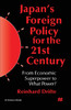 Japan's Foreign Policy for the 21st Century