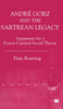 Andre Gorz and the Sartrean Legacy