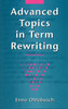 Advanced Topics in Term Rewriting