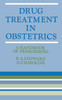 Drug Treatment in Obstetrics