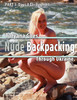 Part 3 - Tatyana Goes Nude Backpacking Through Ukraine - Days 8 though 11
