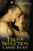 Trio of Seduction