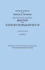 Genealogical and Personal Memoirs Relating to the Families of Boston and Eastern Massachusetts. in Four Volumes. Volume III