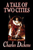 A Tale of Two Cities by Charles Dickens, Fiction, Classics