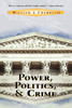 Power, Politics And Crime