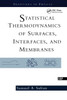 Statistical Thermodynamics Of Surfaces, Interfaces, And Membranes