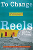 To Change Reels