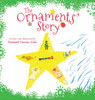 The Ornaments' Story