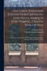 Das Leben Sebastian Josephs Von Carvalho Und Melo, Marquis Von Pombal, Grafen Von Oeyras