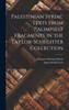 Palestinian Syriac texts from palimpsest fragments in the Taylor-Schechter Collection