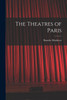 The Theatres of Paris
