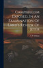 Campbellism Exposed, In An Examination Of Lard's Review Of Jeter