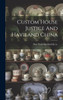 Custom House Justice And Haviland China