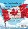 Dennis and His Canadian Adventures