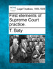 First elements of Supreme Court practice.
