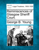 Reminiscences of Glasgow Sheriff Court.