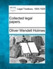 Collected legal papers.