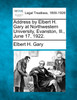 Address by Elbert H. Gary at Northwestern University, Evanston, Ill., June 17, 1922.