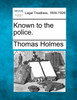 Known to the police.
