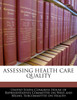 Assessing Health Care Quality